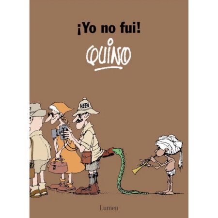 COM ¡YO NO FUI! QUINO
