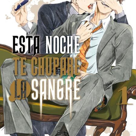 COM ESTA NOCHE TE CHUPARE LA SANGRE 01