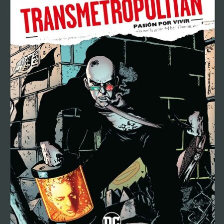 COM TRANSMETROPOLITAN 02 DE 10: PASION POR VIVIR (DC POCKET)