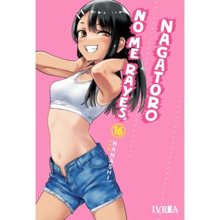 COM NO ME RAYES, NAGATORO 16