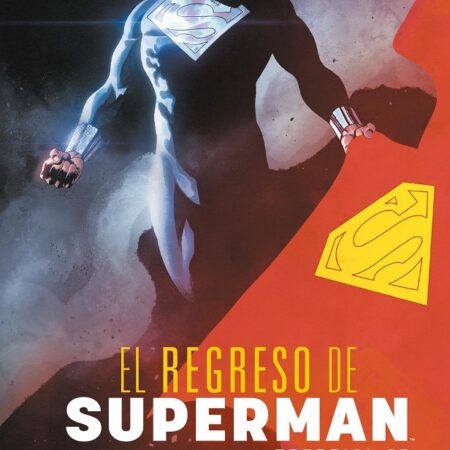 COM EL REGRESO DE SUPERMAN: ESPECIAL 30 ANIVERSARIO