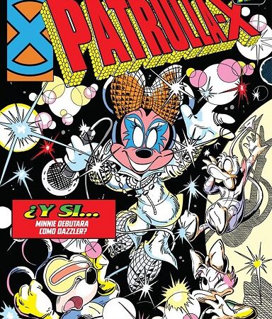 COM SPIDERMAN 242 EL ASOMBROSO SPIDERMAN 33 PORTADA ALTERNATIVA DISNEY - WHATI IF? LA PATRULLA-X #130