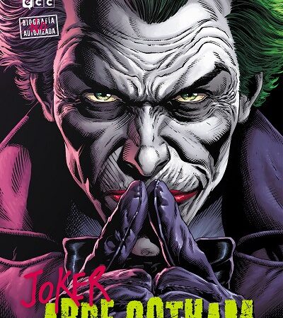 COM COLECCIONABLE JOKER: BIOGRAFIA NO AUTORIZADA 06 DE 10: ARDE GOTHAM