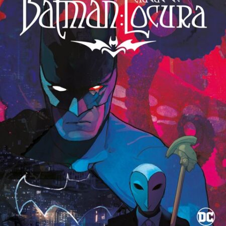 COM BATMAN: CIUDAD DE LOCURA