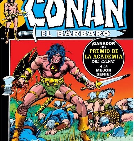 COM CONAN EL BARBARO 01: LA ETAPA MARVEL ORIGINAL ¡LLEGA CONAN EL BARBARO!