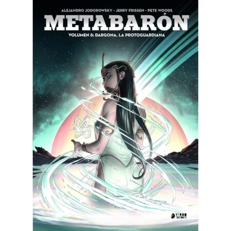 COM METABARON 08. DARGONA, LA METAGUARDIANA