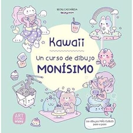 LIB KAWAI: UN CURSO DE DIBUJO MONISIMO