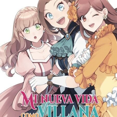 COM MI NUEVA VIDA COMO VILLANA 08 TODOS LOS CAMINOS ME CONDENAN