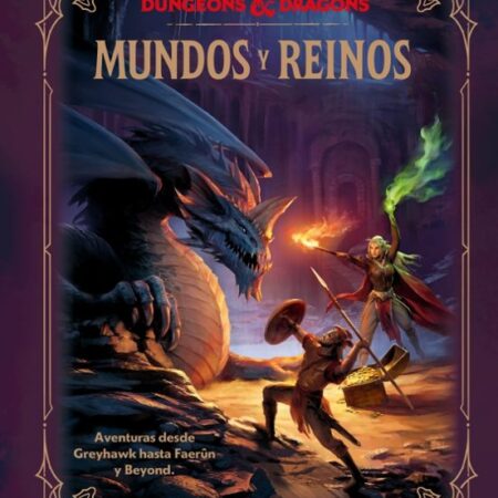 LIB DUNGEONS & DRAGONS: MUNDOS Y REINOS