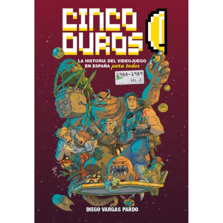 COM CINCO DUROS: LA HISTORIA DEL VIDEOJUEGO EN ESPAÑA PARA TODOS 02 (1988-1989)