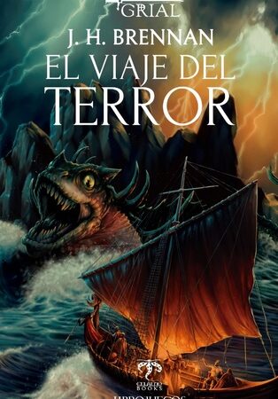 JGM LA BUSQUEDA DEL GRIAL: 04 EL VIAJE DEL TERROR