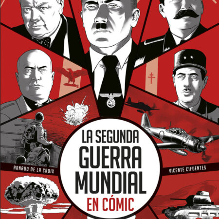 COM LA SEGUNDA GUERRA MUNDIAL EN COMIC