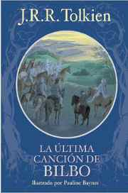 LIB LA ULTIMA CANCION DE BILBO J.R.R. TOLKIEN
