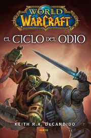 LIB WORLD OF WARCRAFT: EL CICLO DEL ODIO WOW