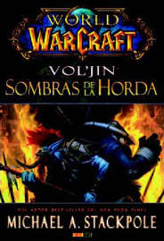 LIB WORLD OF WARCRAFT - VOLJIN: SOMBRAS DE LA HORDA WOW
