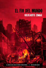 ROL EL FIN DEL MUNDO: HOLOCAUSTO ZOMBIE