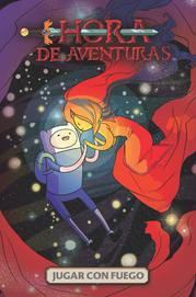 COM HORA DE AVENTURAS: JUGAR CON FUEGO 01