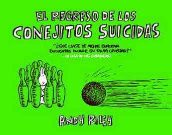COM EL REGRESO DE LOS CONEJITOS SUICIDAS