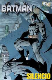 COM BATMAN: SILENCIO (DC)