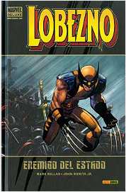 COM LOBEZNO 01: ENEMIGO DEL ESTADO (MARVEL DELUXE)