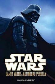 COM STAR WARS: DARTH VADER Y LA AUTORIDAD PERDIDA