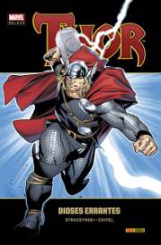 COM THOR 01: DIOSES ERRANTES (MARVEL DELUXE)