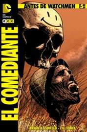 COM ANTES DE WATCHMEN: EL COMEDIANTE 05 DE 06