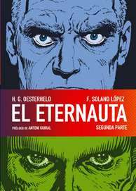 COM EL ETERNAUTA. SEGUNDA PARTE