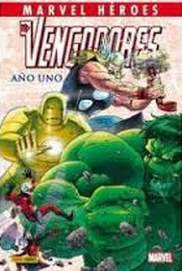 COM CMH 40: LOS VENGADORES: AÑO UNO (COLECCIONABLE MARVEL HEROES 40)