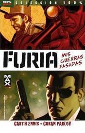 COM MAX FURIA 01. MIS GUERRAS PASADAS (100% MARVEL)
