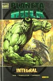 COM PLANETA HULK: INTEGRAL (MARVEL DELUXE)
