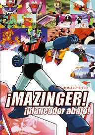LIB MAZINGER Z. ¡PLANEADOR ABAJO!