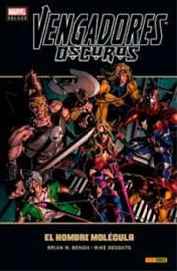 COM VENGADORES OSCUROS 02: EL HOMBRE MOLECULA (MARVEL DELUXE)