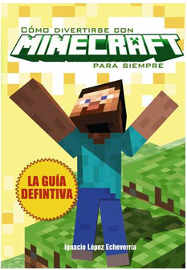 LIB COMO DIVERTIRSE CON MINECRAFT PARA SIEMPRE