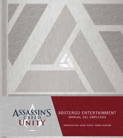 COM ASSASSIN´S CREED UNITY. MANUAL DEL NUEVO EMPLEADO