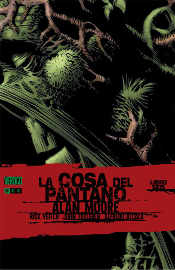 COM LA COSA DEL PANTANO DE ALAN MOORE 06 DE 06