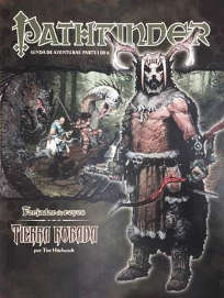 ROL PATHFINDER FORJADOR DE REYES 1 DE 6: TIERRA ROBADA