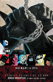 COM BATMAN: GRANDES AUTORES BERNIE WRIGHTSON - LA SECTA (pend. reimpresión)