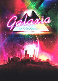 JGM GALAXIA: LA CONQUISTA