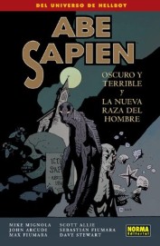 COM ABE SAPIEN 03. OSCURO Y TERRIBLE Y LA NUEVA RAZA DEL HOMBRE