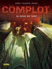 COM COMPLOT. EL CRAC DE 1929 (POSIBLE DEVOLUCION)