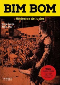 COM BIM BOM. HISTORIAS DE LUCHA