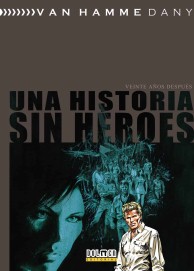 COM UNA HISTORIA SIN HEROES. VEINTE AÑOS DESPUES