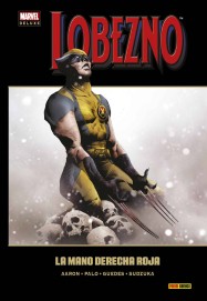 COM LOBEZNO 07. LA MANO DERECHA ROJA (MARVEL DELUXE)