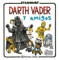 COM STAR WARS: DARTH VADER Y AMIGOS