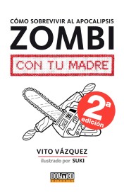 LIB COMO SOBREVIVIR AL APOCALIPSIS ZOMBI CON TU MADRE
