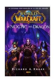 LIB WORLD OF WARCRAFT. LA NOCHE DEL DRAGON
