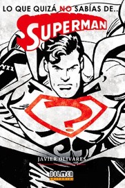 LIB LO QUE QUIZA NO SABIAS DE... SUPERMAN