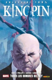 COM KINGPIN: TODOS LOS HOMBRES DEL REY