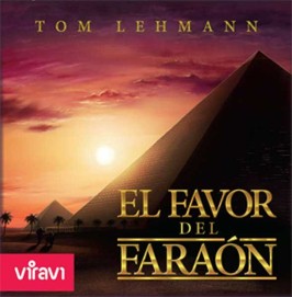 JGM EL FAVOR DEL FARAON